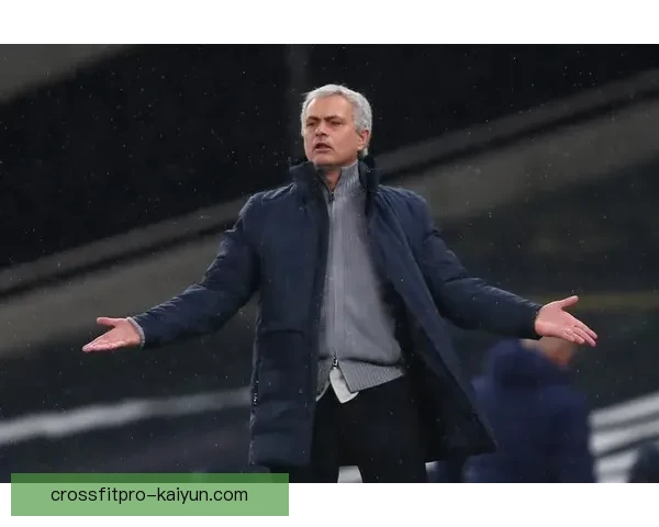 英超穆里尼奥热刺表现稳健，近期状态持续提升引发关注