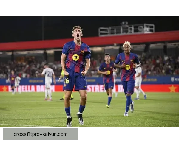 费尔明在巴萨B队表现稳健，持续提升球队竞争力